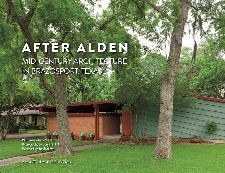 Book Talk & Signing: “After Alden: Mid-Century Architecture in Brazosport, Texas﻿”